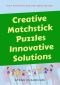 Matchstick puzzles innovative solutions
