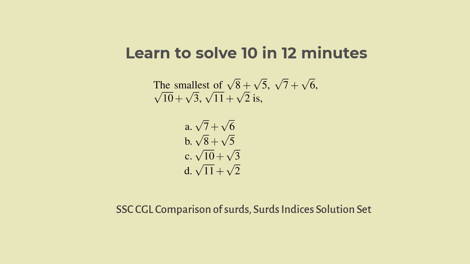 Comparison of surds, Surds and indices questions solution set 61