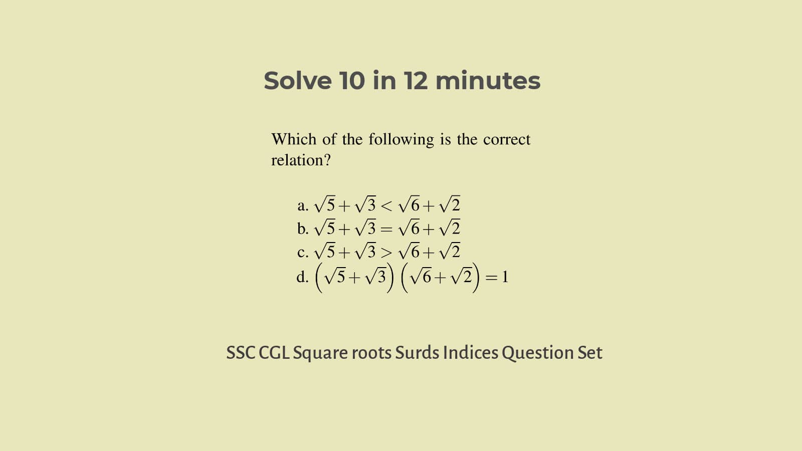 Square root surds and indices question set SSC CGL 60