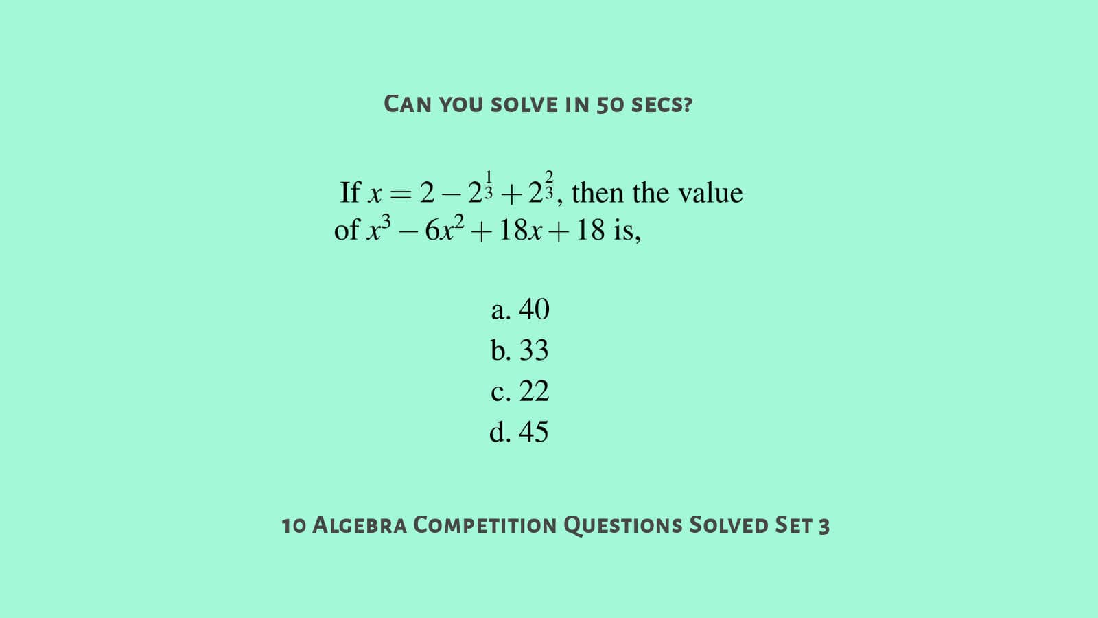 MCQ algebra questions with solutions for SSC CGL set 3