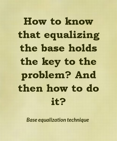 Base equalization technique in solving indices problems