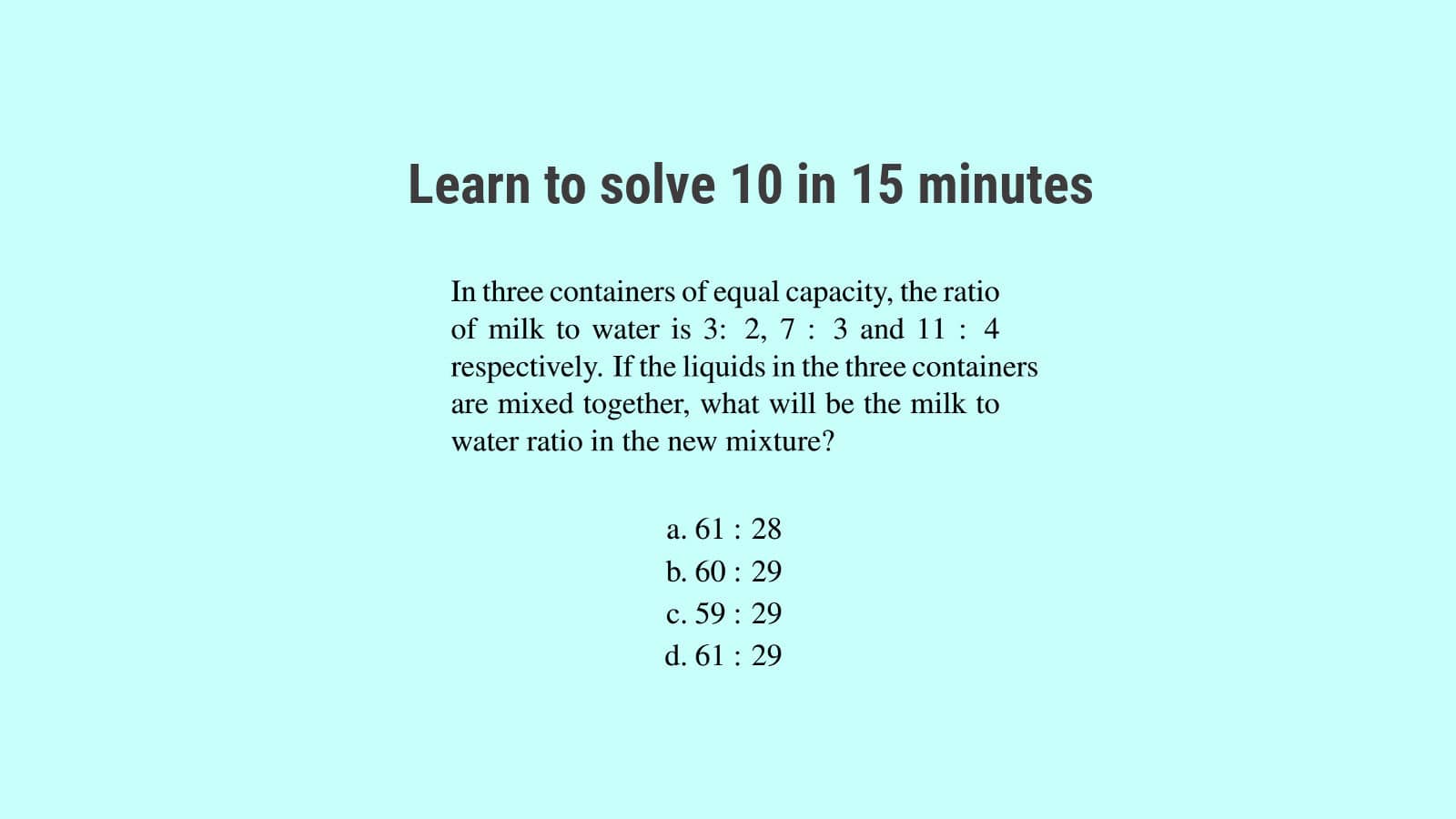 Learn to solve Ratio and proportion Questions SSC CGL Set 31
